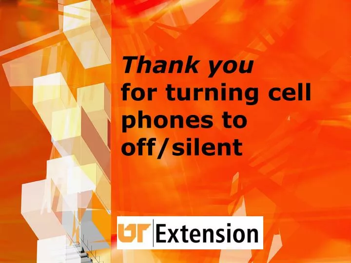 thank you for turning cell phones to off silent
