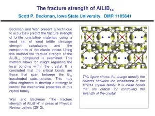 The fracture strength of AlLiB 14 Scott P. Beckman, Iowa State University, DMR 1105641