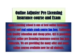 Online Adjuster Pre Licensing Insurance course and Exam San