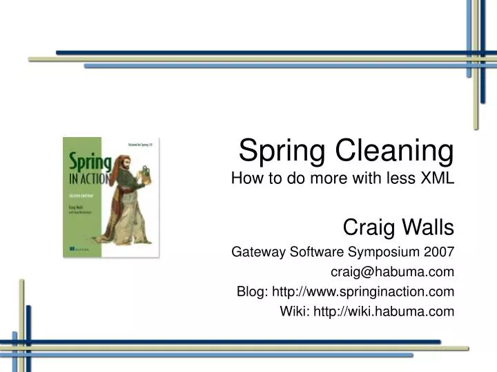 spring cleaning how to do more with less xml