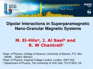 M. El- Hilo a , J. Al Saei b and R. W Chantrell c