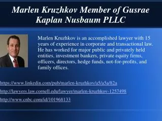 One of the attorneys of Gusrae Kaplan Nusbaum PLLC - Marlen