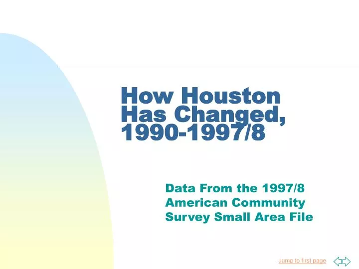 how houston has changed 1990 1997 8
