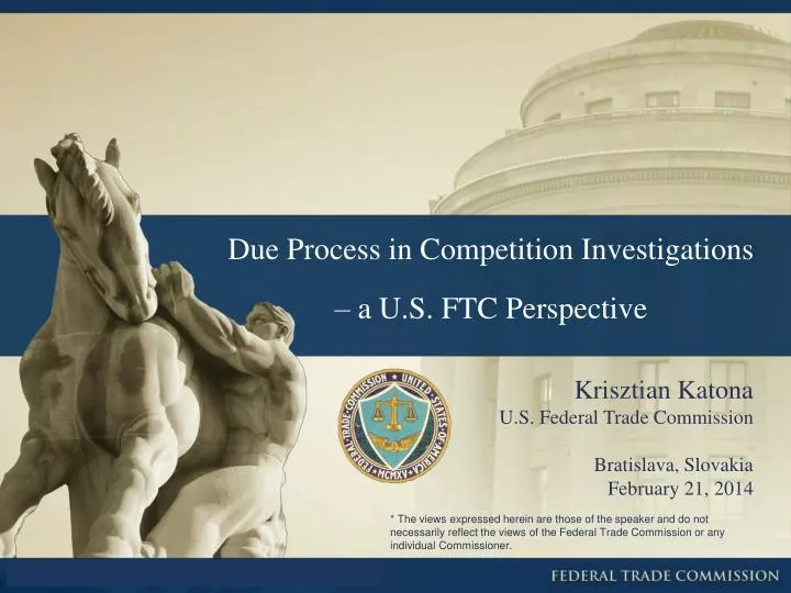 due process in competition investigations a u s ftc perspective
