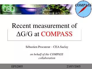 Recent measurement of ?G/G at COMPASS