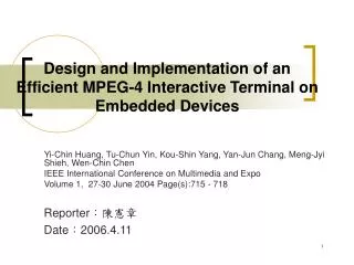 Design and Implementation of an Efficient MPEG-4 Interactive Terminal on Embedded Devices