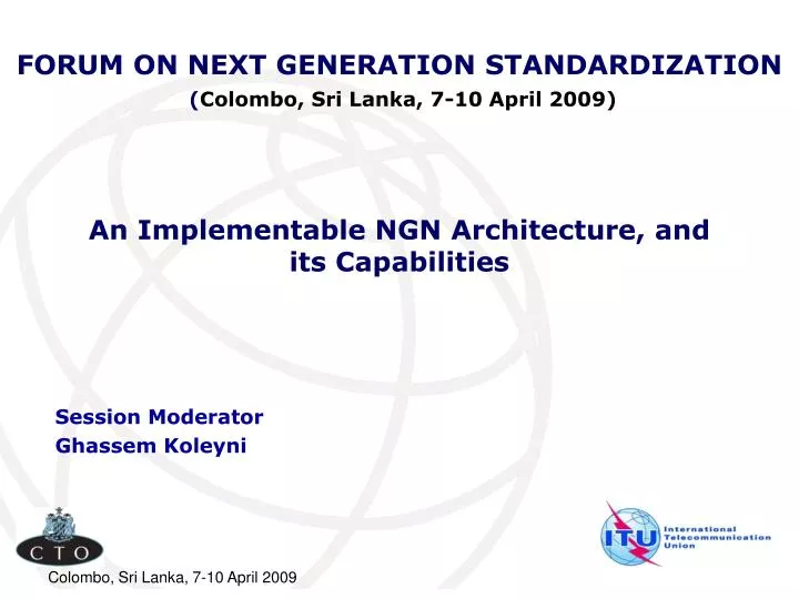 forum on next generation standardization colombo sri lanka 7 10 april 2009