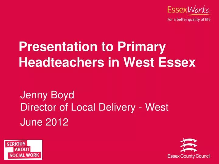 presentation to primary headteachers in west essex