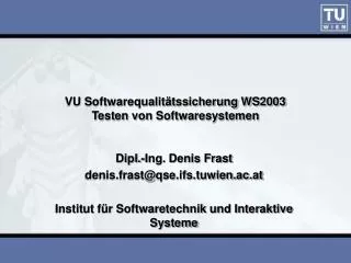 vu softwarequalit tssicherung ws2003 testen von softwaresystemen