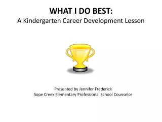 WHAT I DO BEST: A Kindergarten Career Development Lesson