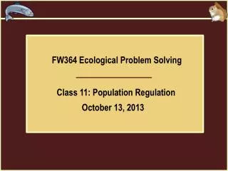 FW364 Ecological Problem Solving