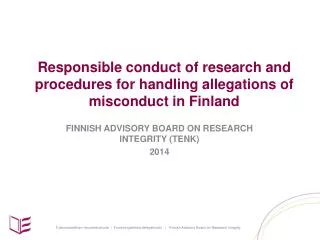 Responsible conduct of research and procedures for handling allegations of misconduct in Finland