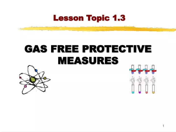 gas free protective measures