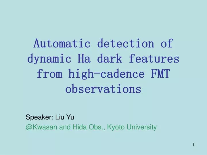 automatic detection of dynamic ha dark features from high cadence fmt observations