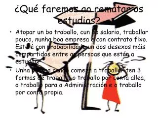 qu faremos ao rematar os estudios