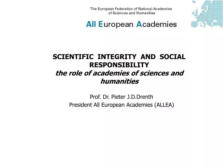 scientific integrity and social responsibility the role of academies of sciences and humanities