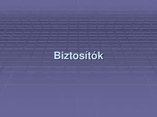 biztos t k