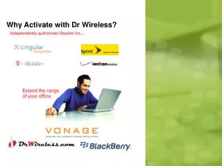 Why Activate with Dr Wireless?