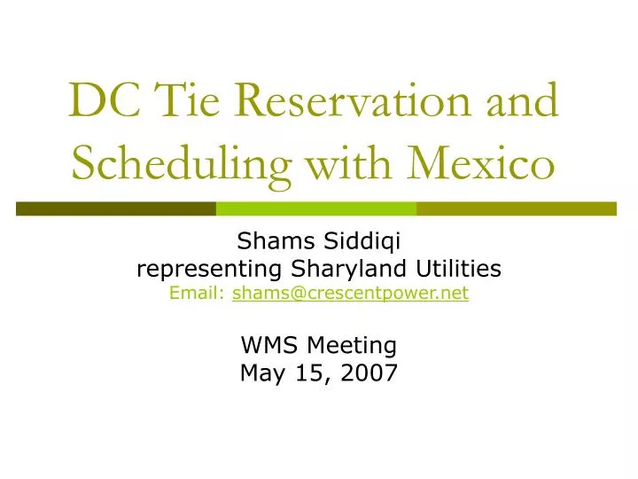 dc tie reservation and scheduling with mexico