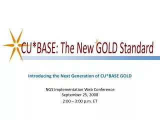 Introducing the Next Generation of CU*BASE GOLD