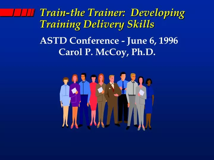 train the trainer developing training delivery skills