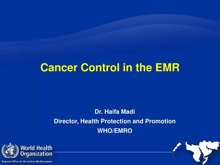 cancer control in the emr