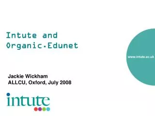 Intute and Organic.Edunet