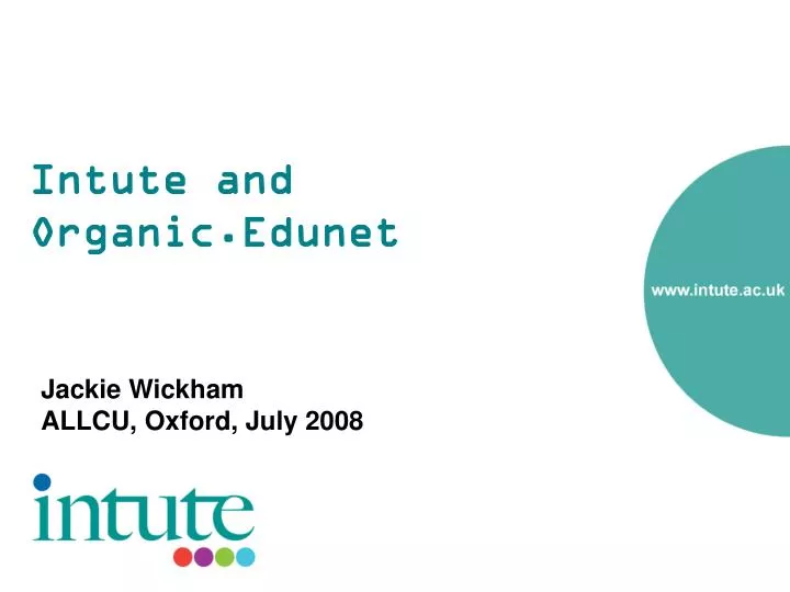 intute and organic edunet