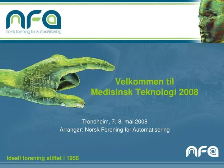 velkommen til medisinsk teknologi 2008