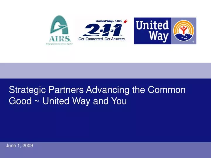 strategic partners advancing the common good united way and you