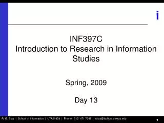 INF397C Introduction to Research in Information Studies Spring, 2009 Day 13