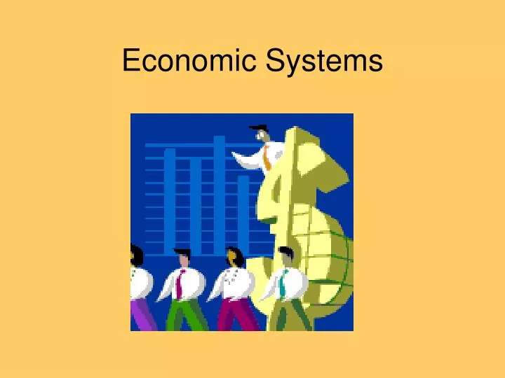 Economic Systems. - ppt download