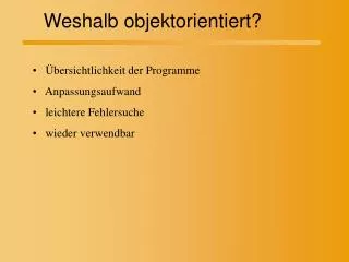 weshalb objektorientiert