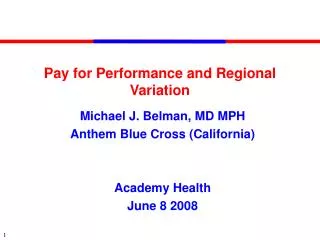 Pay for Performance and Regional Variation