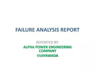 FAILURE ANALYSIS REPORT