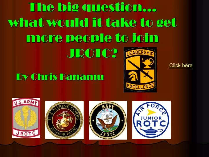 the big question what would it take to get more people to join jrotc