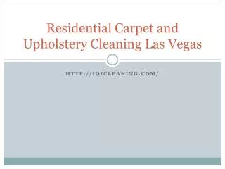 Residential Carpet and Upholstery Cleaning Las Vegas