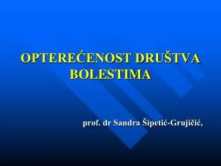 optere enost dru tva bolestima