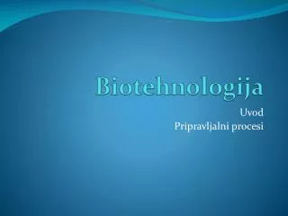 biotehnologija