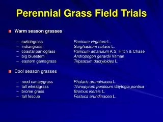 Perennial Grass Field Trials