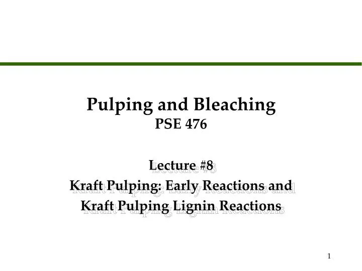 pulping and bleaching pse 476