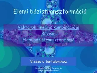 elemi b zistranszform ci