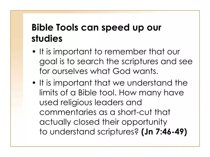 bible tools can speed up our studies