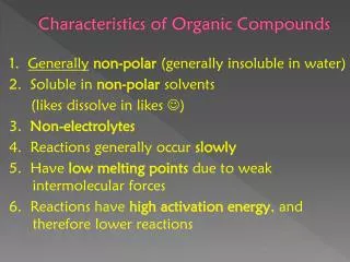 Characteristics of Organic Compounds