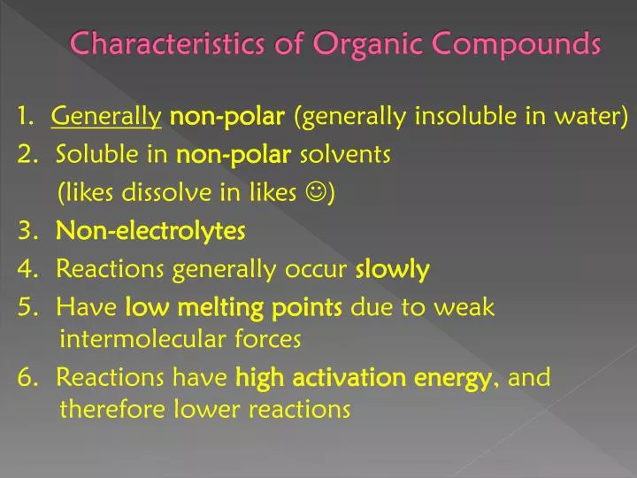 characteristics of organic compounds