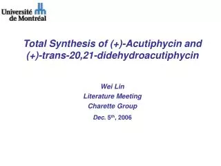 Total Synthesis of (+)-Acutiphycin and (+)-trans-20,21-didehydroacutiphycin