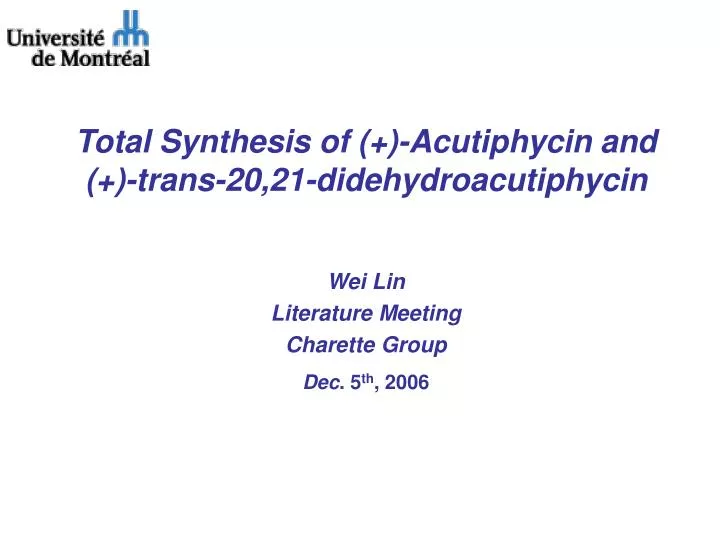 total synthesis of acutiphycin and trans 20 21 didehydroacutiphycin