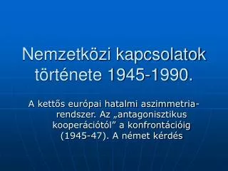 nemzetk zi kapcsolatok t rt nete 1945 1990