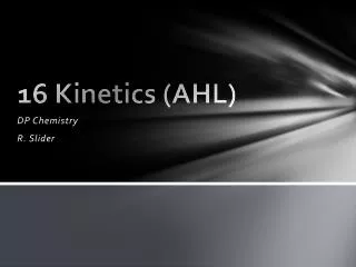 16 Kinetics (AHL)
