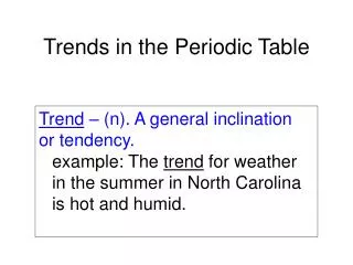 Trends in the Periodic Table